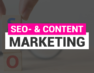 SEO & Content Marketing: Unterschiede & Zusammenspiel