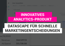 Adjust veröffentlicht sein neues innovatives Analytics-Produkt: Datascape für schnelle Marketingentscheidungen