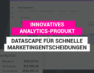 Adjust veröffentlicht sein neues innovatives Analytics-Produkt: Datascape für schnelle Marketingentscheidungen